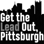 Get the Lead Out, Pittsburgh